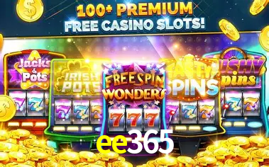 Descubra o Mundo do Cassino Online com ee365